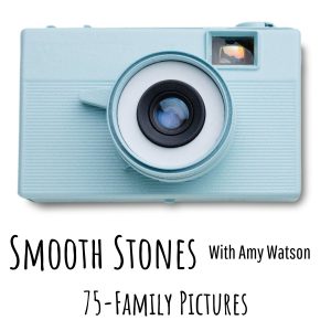 Read more about the article Episode 75 – Family Pictures