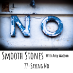 Read more about the article Episode 77 – Saying No