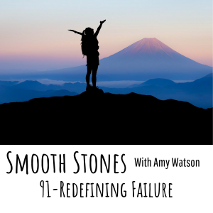 Read more about the article Episode 91 – Redefining Failure