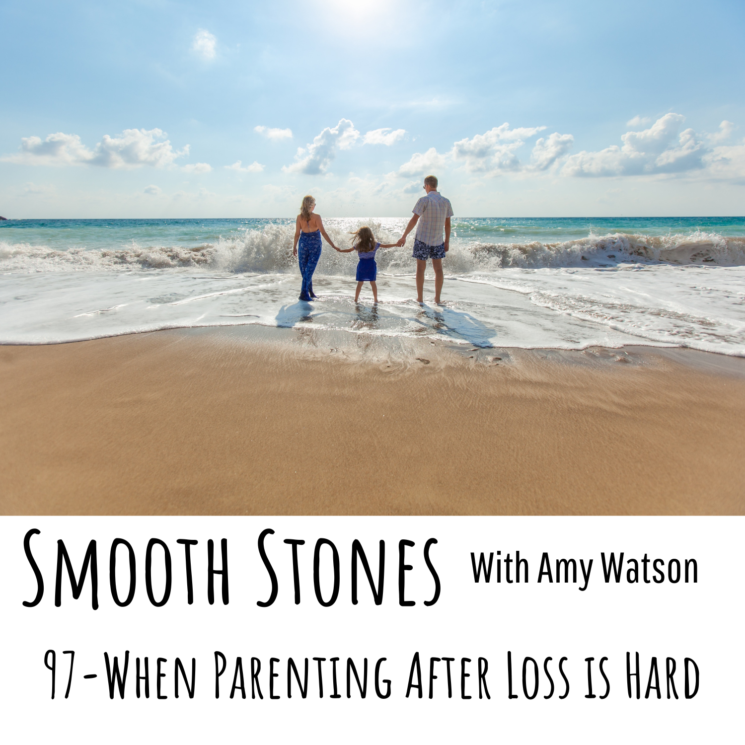 You are currently viewing Episode 97 – When Parenting After Loss is Hard