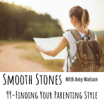 Read more about the article Episode 99 – Finding your Parenting Style