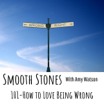 Read more about the article Episode 101 – How to Love Being Wrong