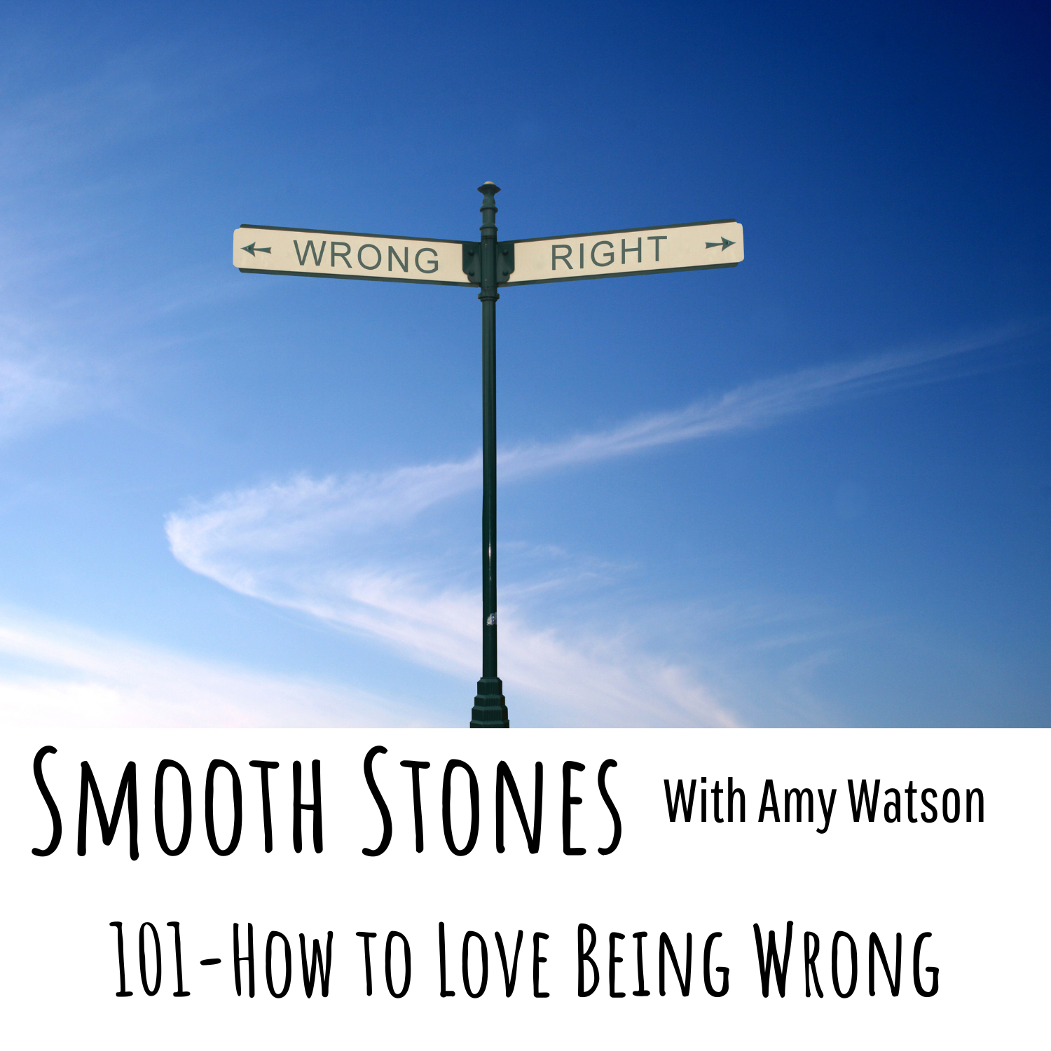 You are currently viewing Episode 101 – How to Love Being Wrong