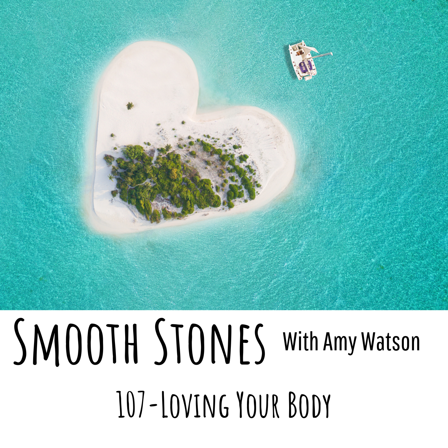 You are currently viewing Episode 107 – Loving Your Body