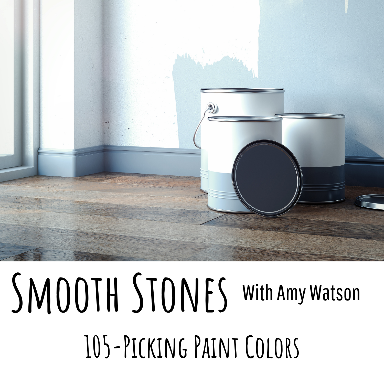 You are currently viewing Episode 105 – Picking Paint Colors