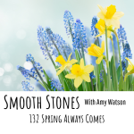 Read more about the article Episode 132 – Spring Always Comes