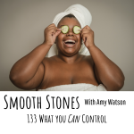 Read more about the article Episode 133 – What You Can Control
