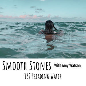 Read more about the article Episode 137 – Treading Water
