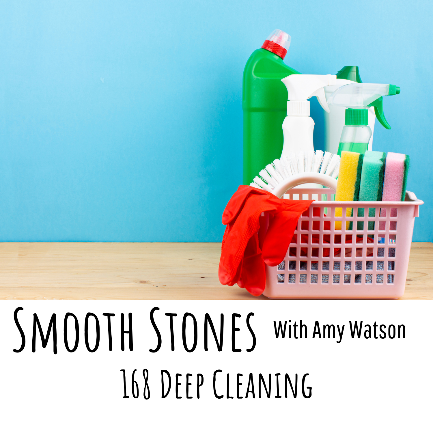 You are currently viewing Episode 168 – Deep Cleaning