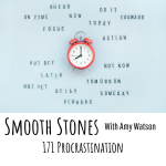 Read more about the article Episode 171 – Procrastination