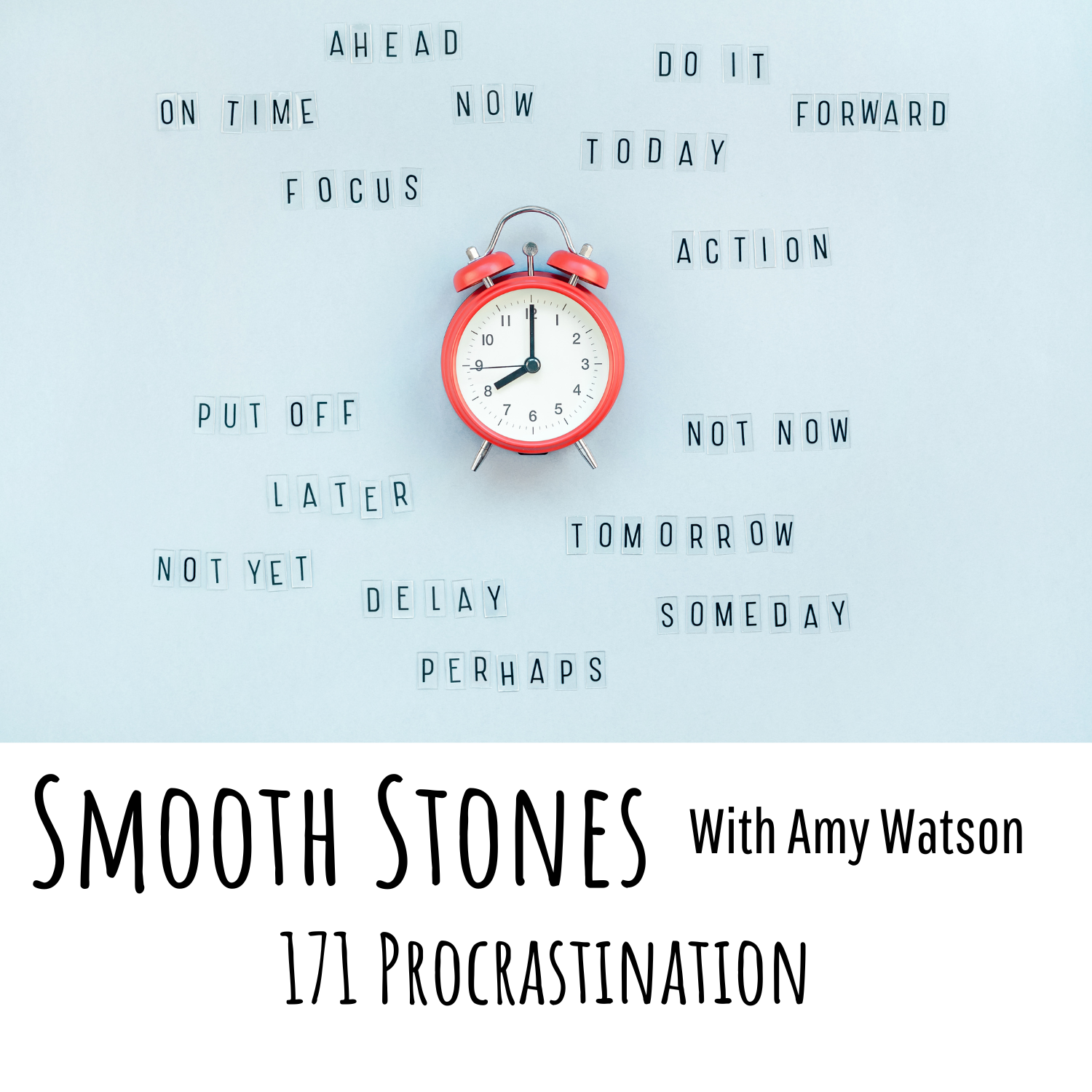 You are currently viewing Episode 171 – Procrastination